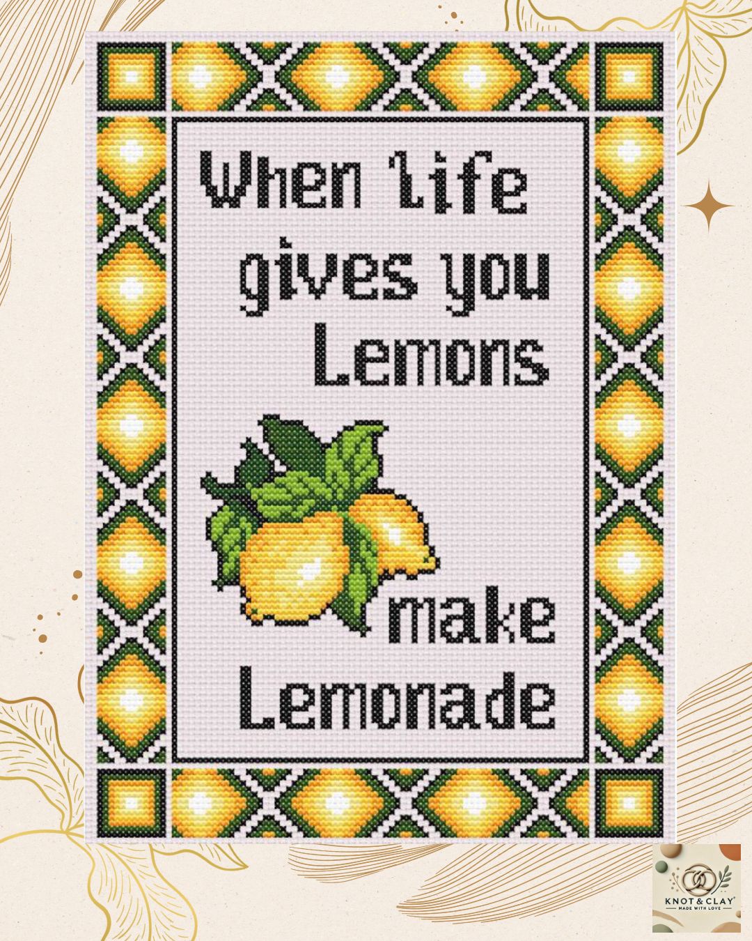 When life gives you lemons make lemonade Cross Stitch Pattern