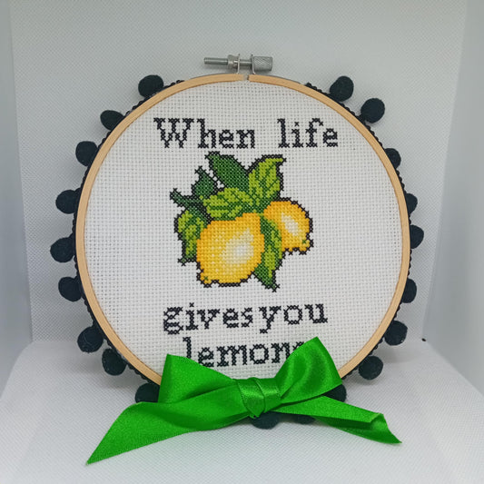 When life gives you lemons Embroidery Hoop